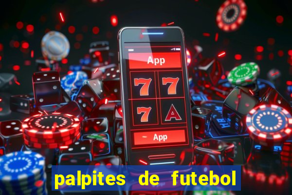 palpites de futebol para amanha